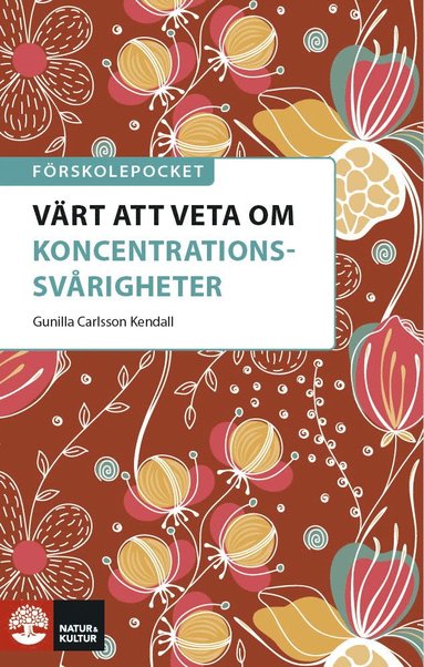 bokomslag Förskolepocket Värt att veta om koncentrationssvårigheter : - kan det vara adhd