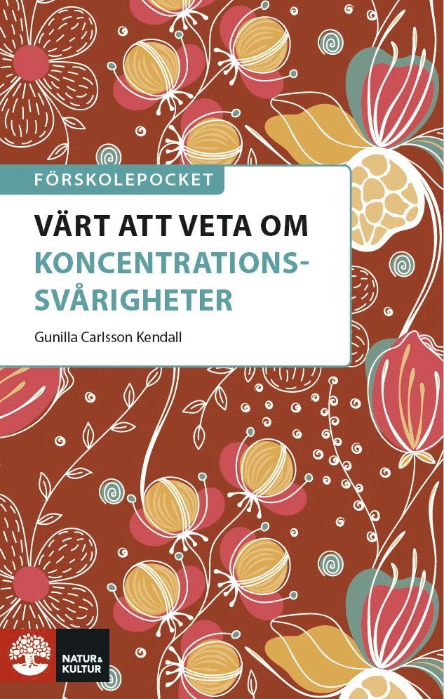 Förskolepocket Värt att veta om koncentrationssvårigheter : - kan det vara adhd 1