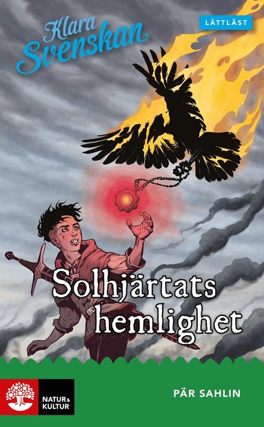 Pär Sahlin - Klara svenskan åk 4 Solhjärtats hemlighet lättläst, Häftad