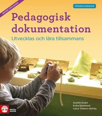 bokomslag Förskoleserien Pedagogisk dokumentation andra uppl : Utvecklas och lära til