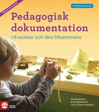 bokomslag Pedagogisk dokumentation andra uppl : Utvecklas och lära tillsammans
