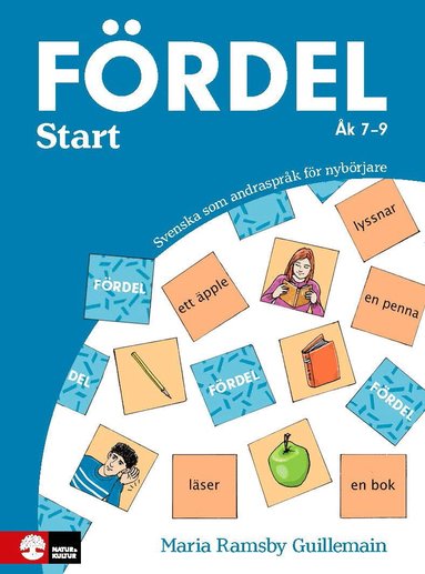 Maria Ramsby Guillemain - Fördel Start åk 7-9 : Svenska som andraspråk för nybörjare, Häftad