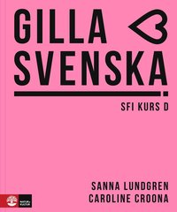 bokomslag Gilla svenska D Elevbok