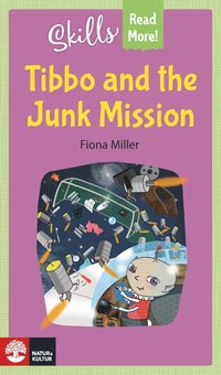 bokomslag Skills Read More! Tibbo and the Junk Mission