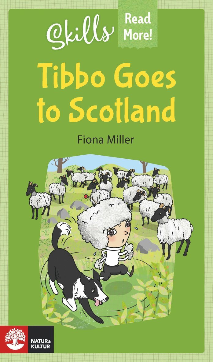 Skills Read More! Tibbo Goes to Scotland 1