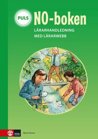 bokomslag PULS NO-boken 1-3 Lärarhandledning med lärarwebb : till andra upplagan