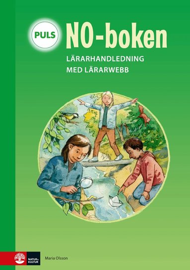 Maria Olsson - PULS NO-boken 1-3 Lärarhandledning med lärarwebb : till andra upplagan, Häftad