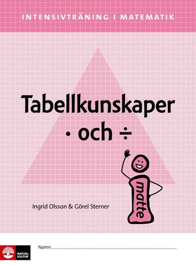 bokomslag Intensivträning i ma 4-6 Tabellkunskaper multiplikation och division Elevhäfte