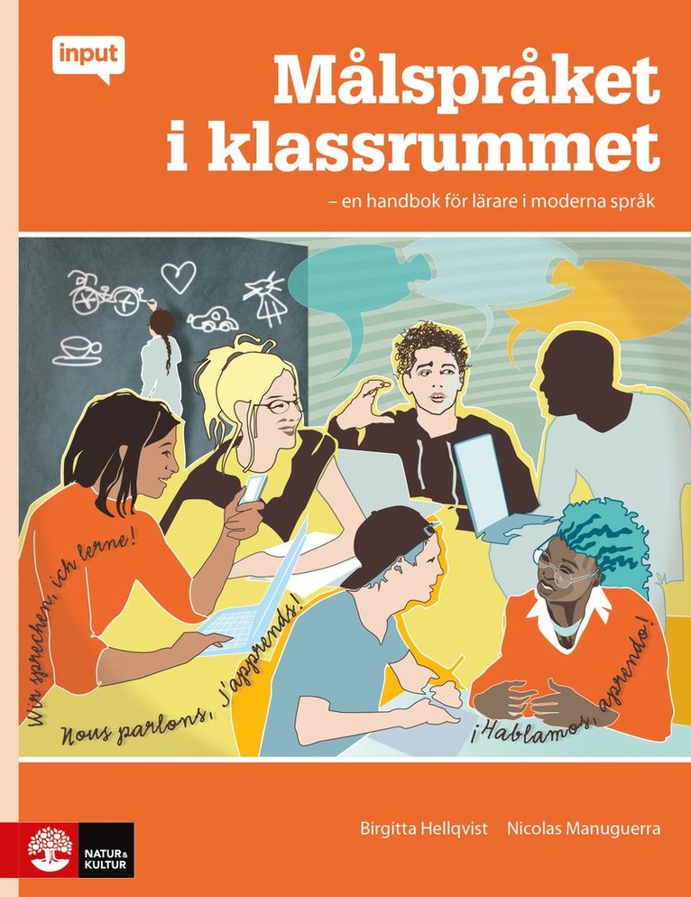 Birgitta Hellqvist, Nicolas Manuguerra - Målspråket i klassrummet : En handbok för lärare i moderna språk, Häftad
