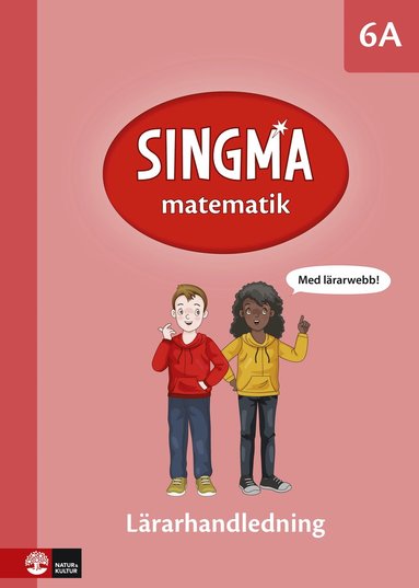 bokomslag Singma matematik 6A Lärarhandledning med lärarwebb 12 mån