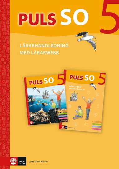 Lotta Malm Nilsson - PULS SO åk 5 Lärarhandledning med lärarwebb, Häftad