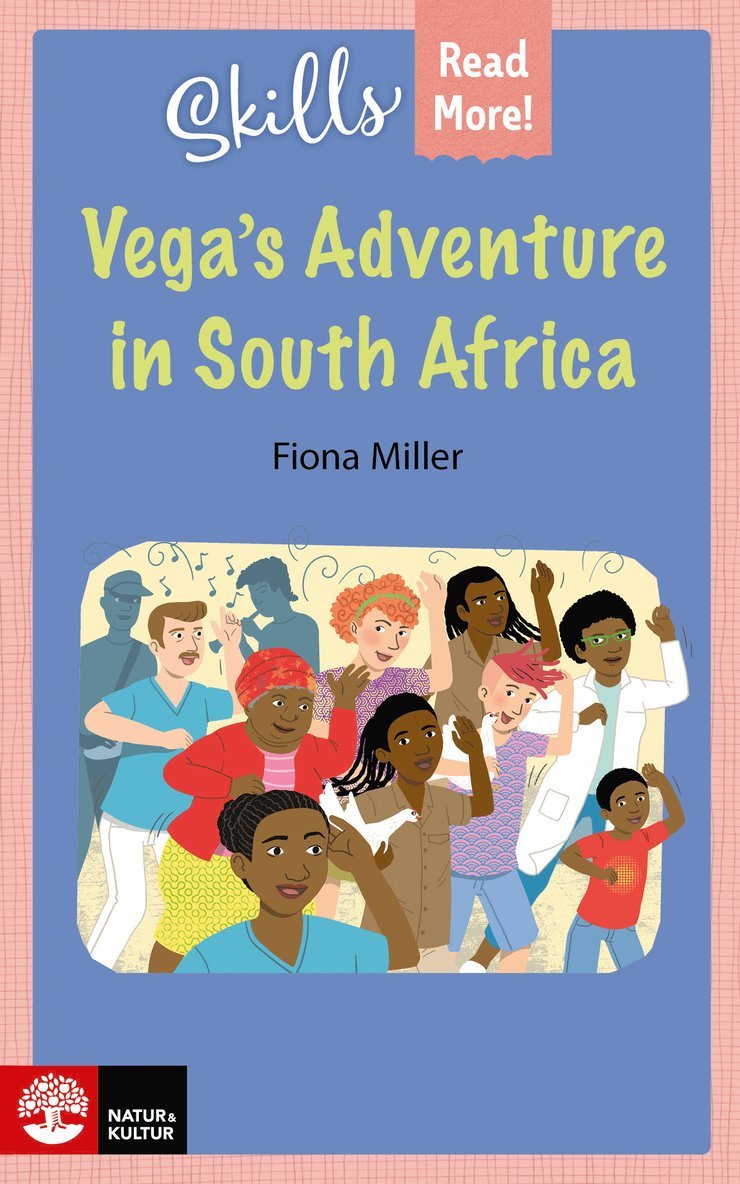 Fiona Miller - Skills Read More! Vega's adventure in South Africa, Häftad