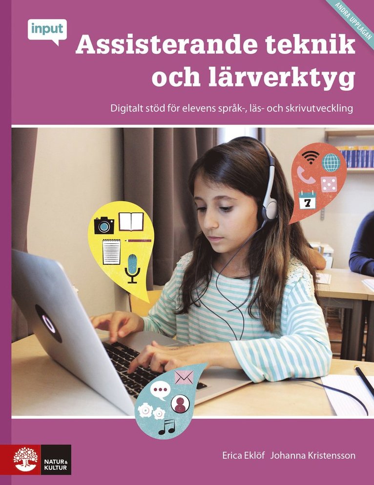 Assisterande teknik och lärverktyg : digitalt stöd för elevens språk-, läs- och skrivutveckling 1