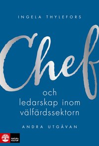 bokomslag Chef- och ledarskap inom välfärdssektorn