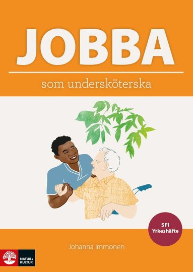 Johanna Immonen - Jobba som undersköterska, Häftad