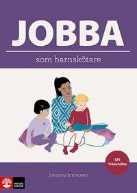 bokomslag Jobba som barnskötare