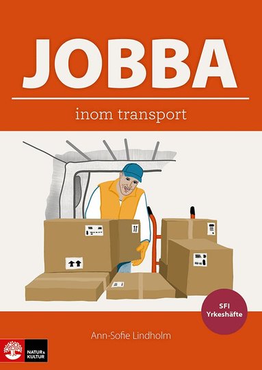 Ann-Sofie Lindholm - Jobba inom transport, Häftad