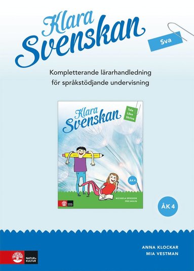 Anna Klockar, Mia Vestman - Klara svenskan åk 4 Kompletterande Lh för språkstödjande undervisning, Häftad