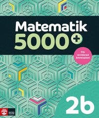 bokomslag Matematik 5000+ Kurs 2b Lärobok Upplaga 2021