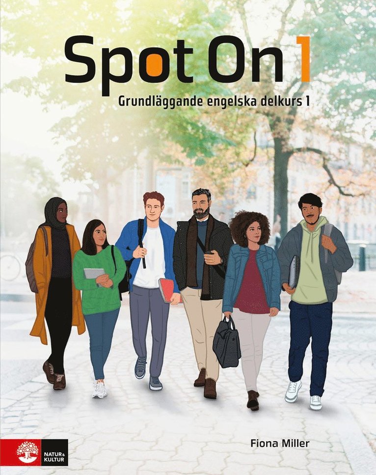Fiona Miller, Anne Lise S. Kvam, Pezhman Showghi, Annelén T.A. Stenbakken - Spot On 1, Inbunden