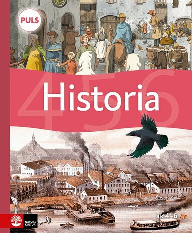 Per Lindberg, Göran Körner, Anders Lundin, Anna Götlind - PULS Historia 4-6 Grundbok, fjärde upplagan, Inbunden