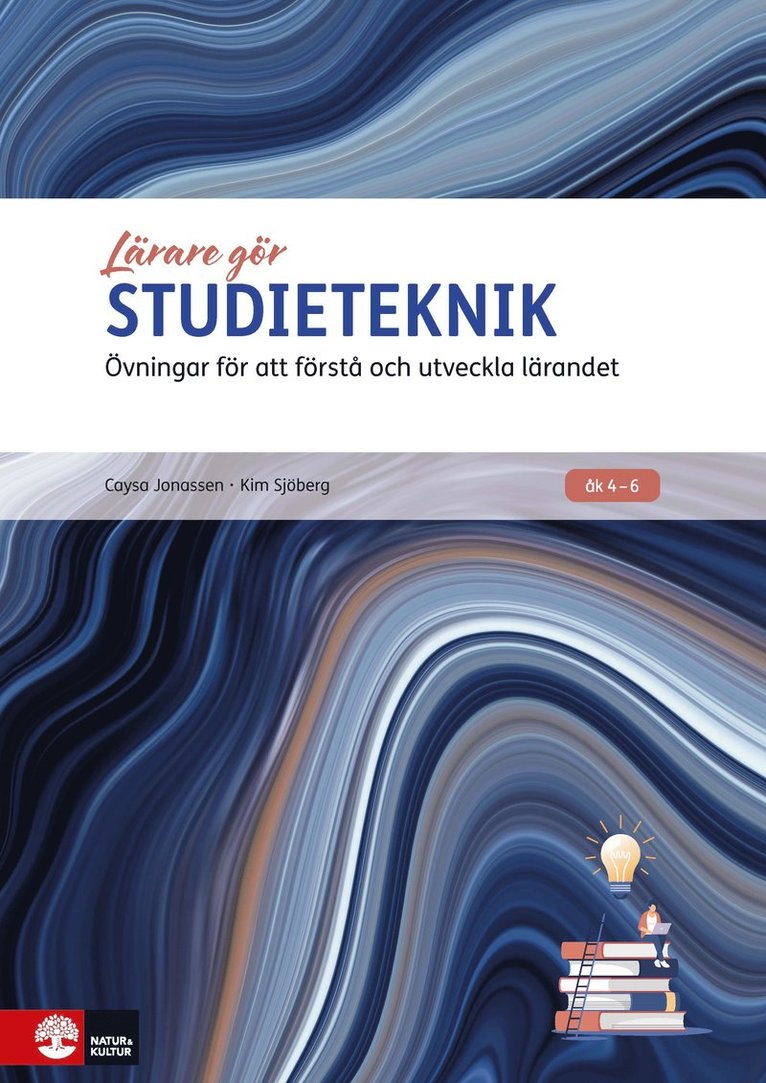 Studieteknik : övningar för att förstå och utveckla lärandet 1