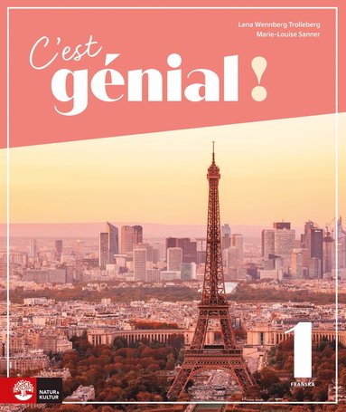 bokomslag C'est génial ! Franska Nybörjare Allt-i ett-bok