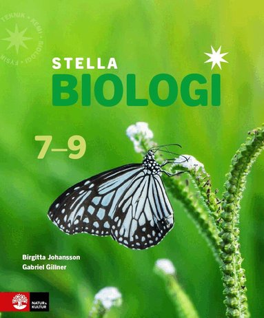 Birgitta Johansson, Gabriel Gillner - Stella Biologi 7-9, Häftad