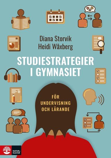 bokomslag Studiestrategier i gymnasiet : för undervisning och lärande