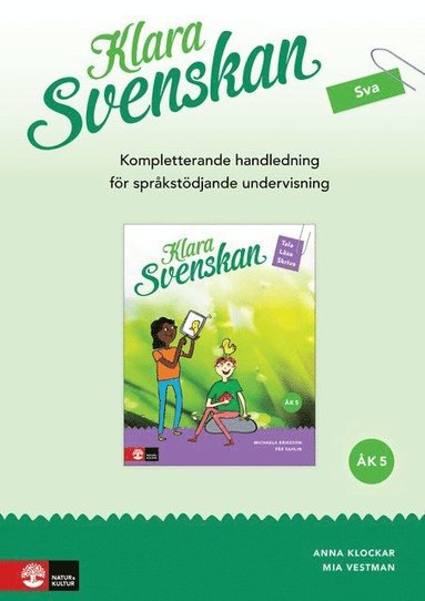Anna Klockar, Mia Vestman - Klara svenskan åk 5 Kompletterande Lh för språkstödjande undervisning, Häftad