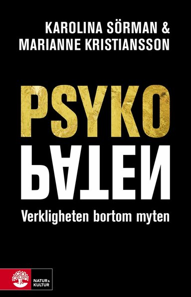 bokomslag Psykopaten : verkligheten bortom myten