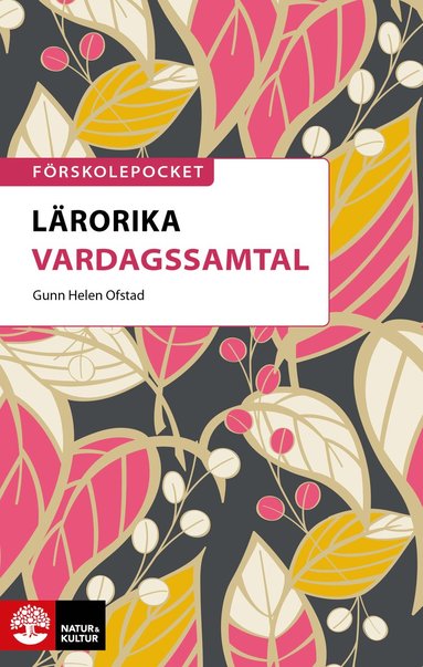 bokomslag Lärorika vardagssamtal