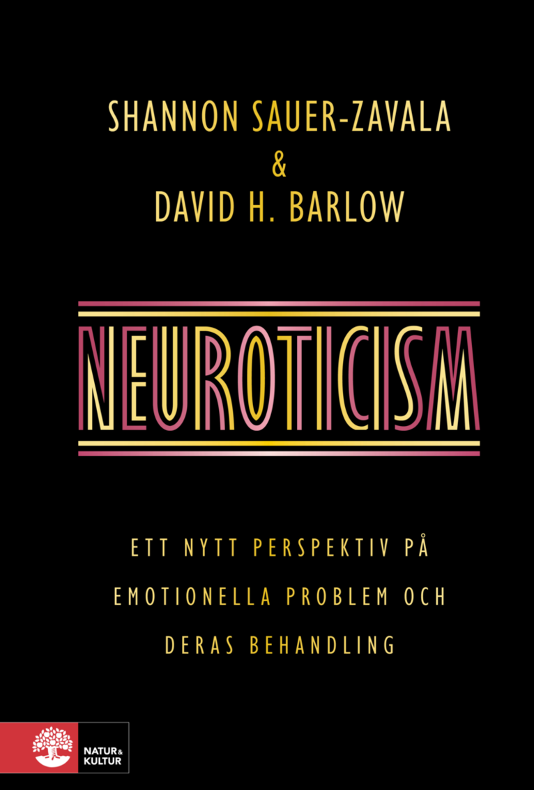 Neuroticism : ett nytt perspektiv på emotionella problem och deras behandling 1