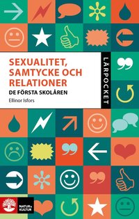 bokomslag Sexualitet, samtycke och relationer : de första skolåren