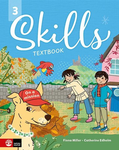 Fiona Miller, Catherine Edholm - Skills åk 3 Textbook, Inbunden