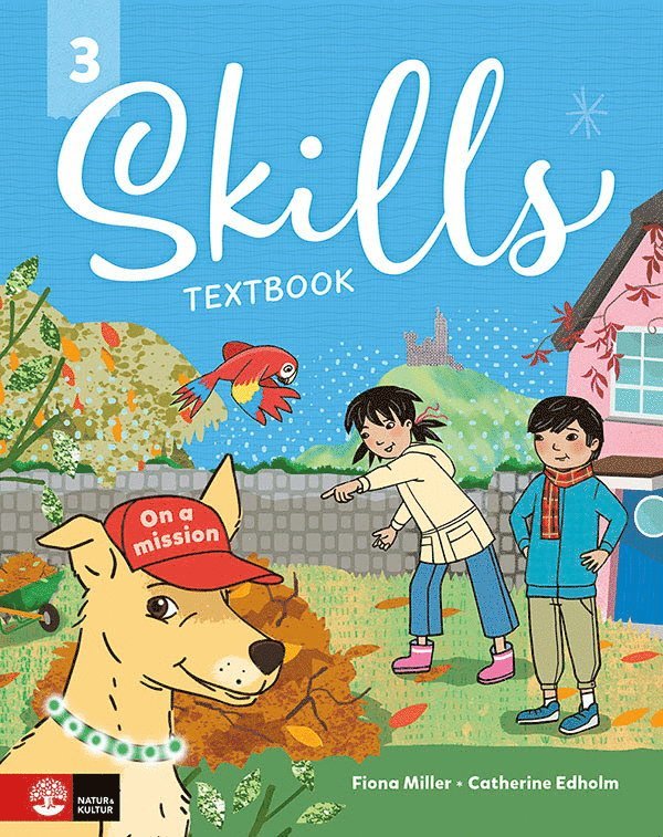 Fiona Miller, Catherine Edholm - Skills åk 3 Textbook, Inbunden