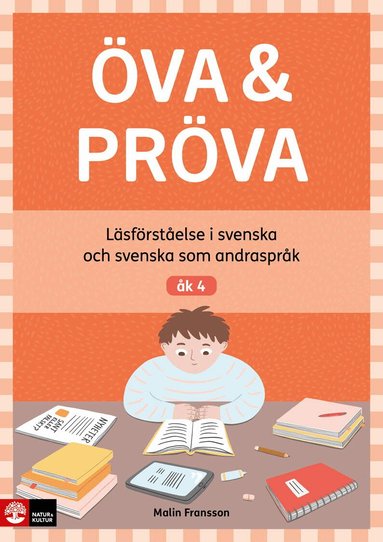 Malin Fransson - Öva & Pröva åk 4 Läsförståelse i svenska och svenska som andraspråk, Häftad