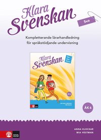 bokomslag Klara svenskan åk 6 Kompletterande Lh för språkstödjande undervisning