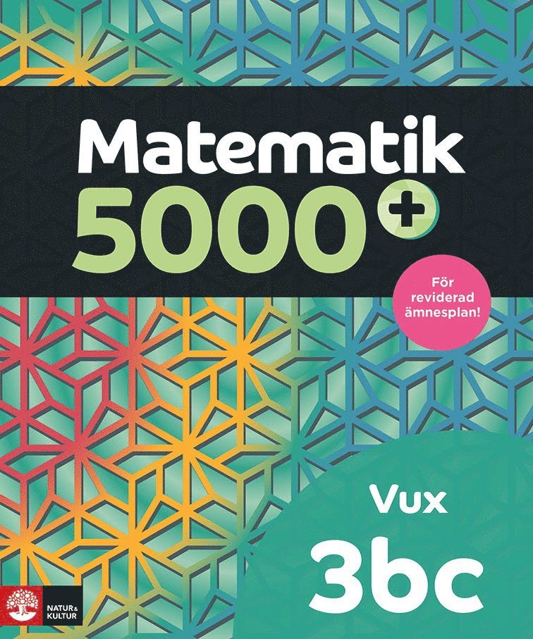 Matematik 5000+ Kurs 3bc Vux Lärobok Upplaga 2021 1
