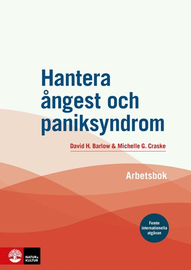 bokomslag Hantera ångest och paniksyndrom : arbetsbok