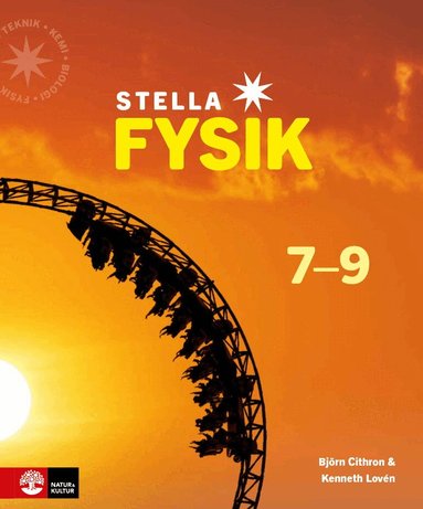 Björn Citrohn, Kenneth Lovén - Stella Fysik 7-9, Inbunden