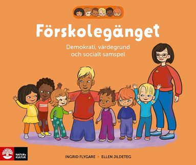 Ingrid Flygare, Ellen Jildeteg - Förskolegänget Samlingsbox : Demokrati, värdegrund och socialt samspel, Inbunden