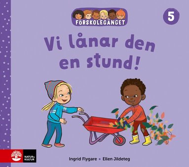 Ingrid Flygare, Ellen Jildeteg - Förskolegänget Vi lånar den en stund, Inbunden