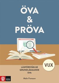 bokomslag Öva & pröva : läsförståelse för grundläggande sva