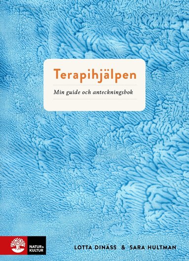 Lotta Dinäss, Sara Hultman - Terapihjälpen : min guide och anteckningsbok, Häftad