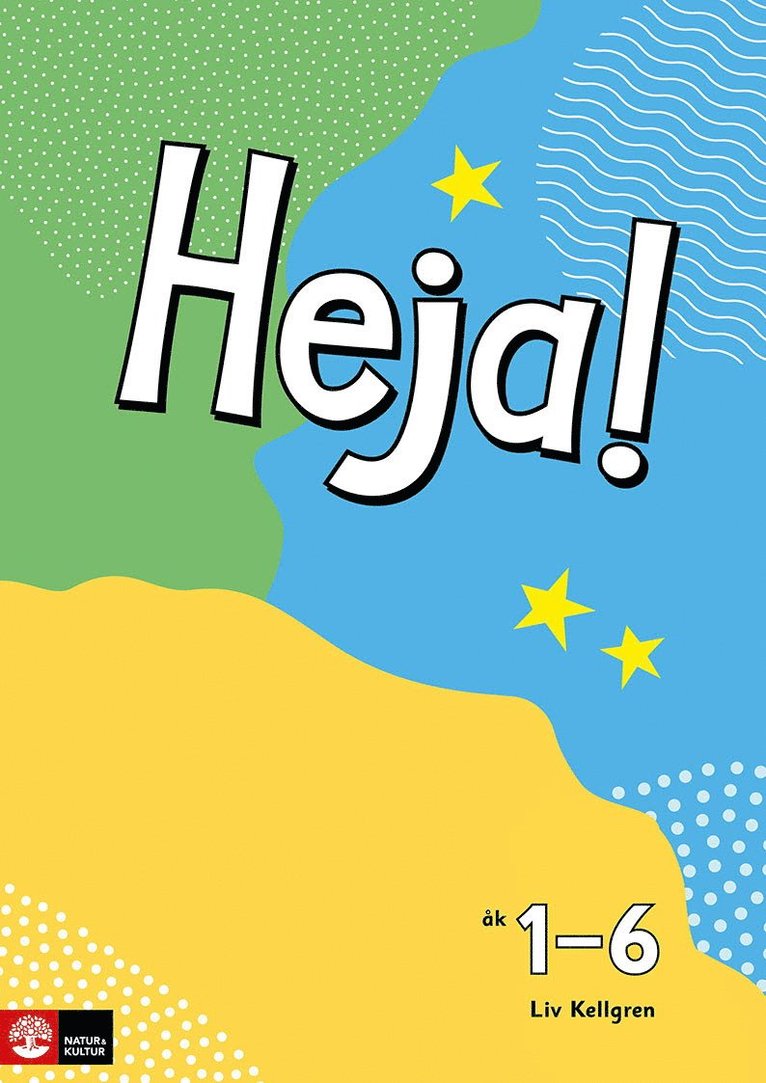 Liv Kellgren - Heja! Ljuda och läs på svenska åk 1-6 Elevbok, Häftad