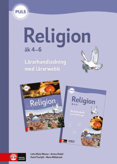 Lotta Malm Nilsson, Annica Rodell, Maria Willebrand, David Thurfjell - PULS Religion 4-6 Lärarhandledning med lärarwebb, fjärde upplagan, Häftad