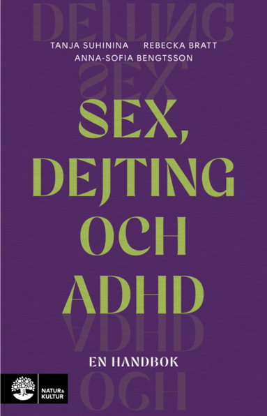 bokomslag Sex, dejting och adhd : en handbok