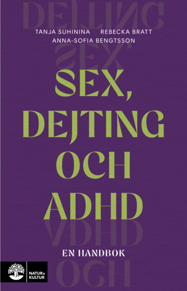 bokomslag Sex, dejting och adhd : En handbok