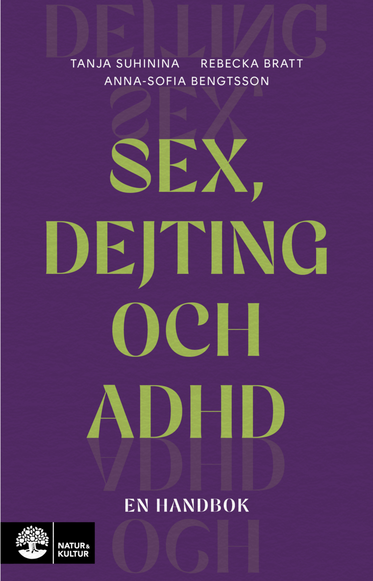 Sex, dejting och adhd : En handbok 1